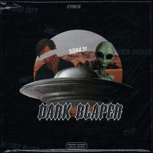 BLAPER - DARK BLAPER BLAPER - DARK BLAPER