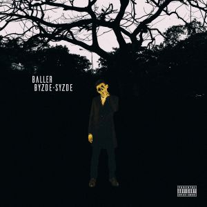 BALLER - ByzdeSyzde BALLER - ByzdeSyzde