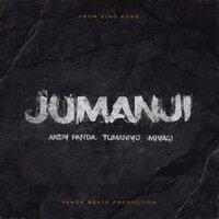 Andy Panda feat. TumaniYO & MiyaGi - Jumanji Andy Panda feat. TumaniYO & MiyaGi - Jumanji