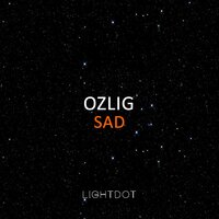 Ozlig - Sad Ozlig - Sad
