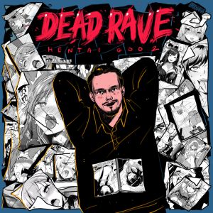Dead Rave - Париж Dead Rave - Париж