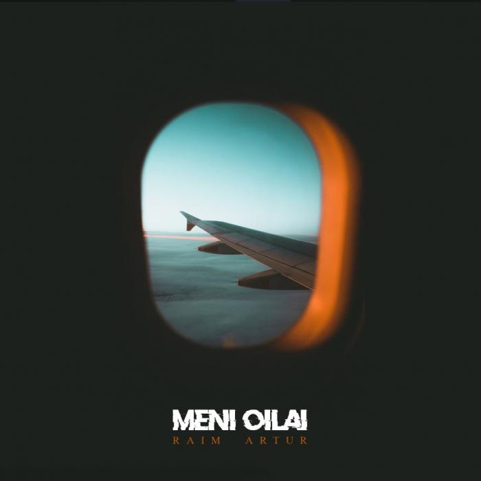 Raim & Artur - Meni Oilai Raim & Artur - Meni Oilai