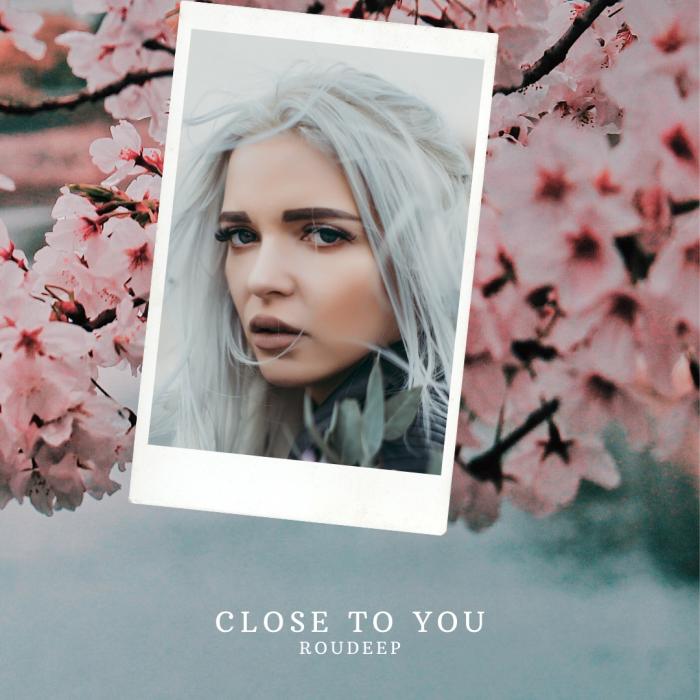 Roudeep - Close to you (Original Mix) Roudeep - Close to you (Original Mix)