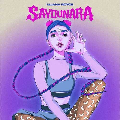 Uliana Royce - Sayounara Uliana Royce - Sayounara