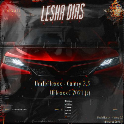 UncleFlexxx - Camry 3.5 (Lesha Dias Remix) UncleFlexxx - Camry 3.5 (Lesha Dias Remix)