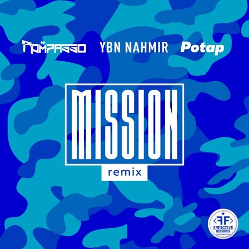 Rompasso & Потап feat. YBN Nahmir - Mission (Remix) Rompasso & Потап feat. YBN Nahmir - Mission (Remix)