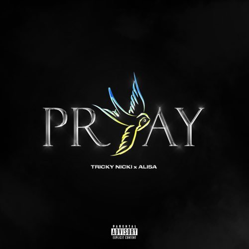 Tricky Nicki - Pray (feat. Alisa) Tricky Nicki - Pray (feat. Alisa)