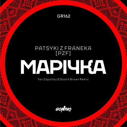 Patsyki Z Franeka - Марічка (Yan Zapolsky & Gooch Brown Remix) Patsyki Z Franeka - Марічка (Yan Zapolsky & Gooch Brown Remix)
