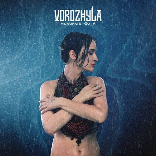 Monokate - Vorozhyla (feat. Go_A) Monokate - Vorozhyla (feat. Go_A)