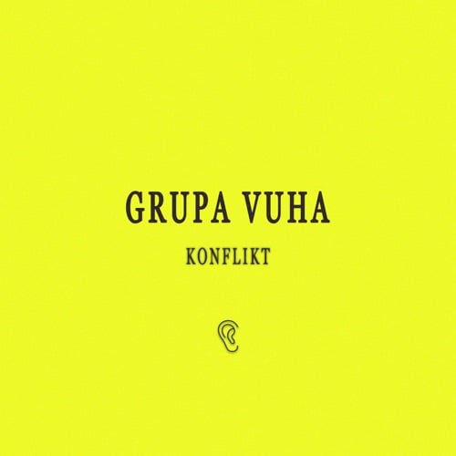 Grupa Vuha - Конфлікт