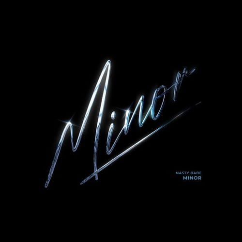 Nasty Babe - Minor Nasty Babe - Minor