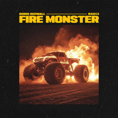 BORIS REDWALL - FIRE MONSTER BORIS REDWALL - FIRE MONSTER