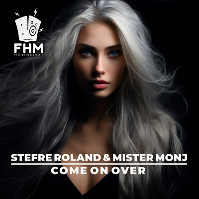 Stefre Roland & Mister Monj - Come on Over (Radio Mix)