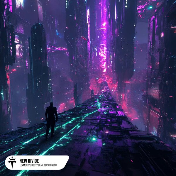 LexMorris & BOOTY LEAK & TECHNO KING - New Divide LexMorris & BOOTY LEAK & TECHNO KING - New Divide