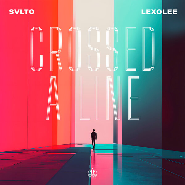 SVLTO & Lexolee - Crossed a Line