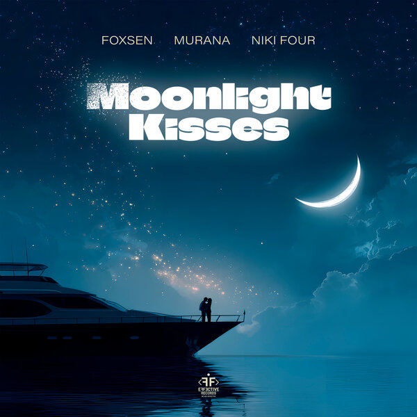 Foxsen & MURANA & Niki Four - Moonlight Kisses