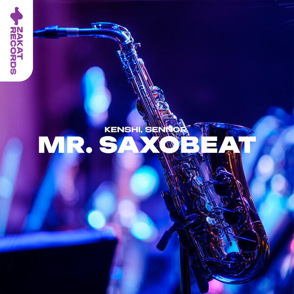 KENSHI & SENNOR - Mr. Saxobeat