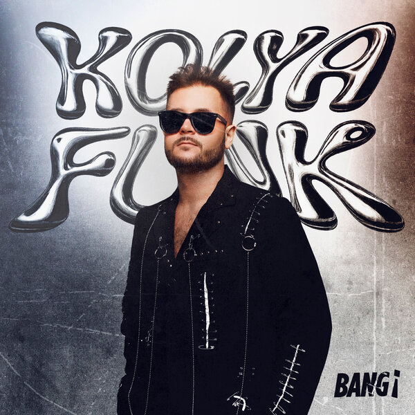 Kolya Funk - BANG Kolya Funk - BANG