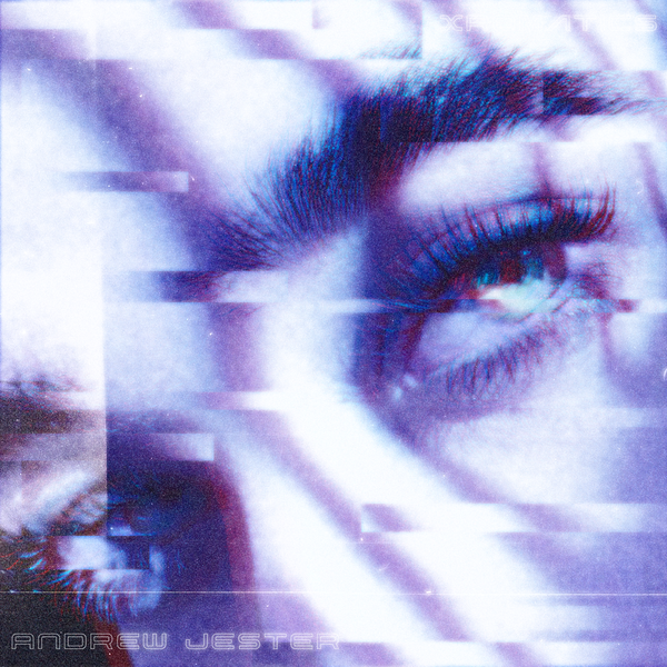 Andrew Jester - Xromatics