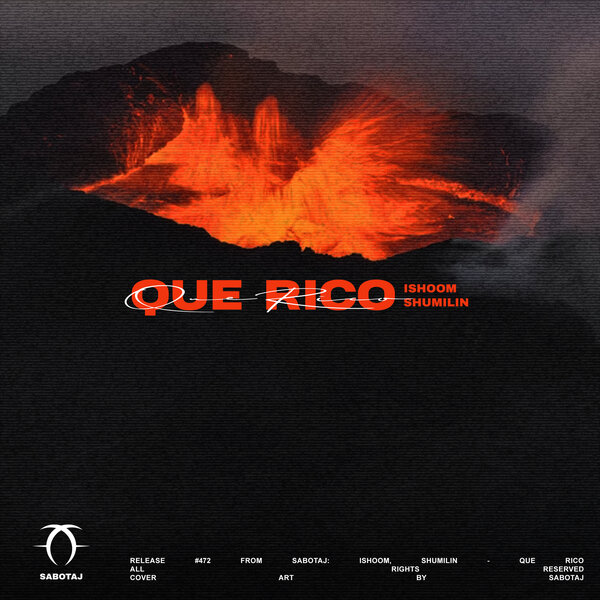 ishoom & Shumilin - Que Rico