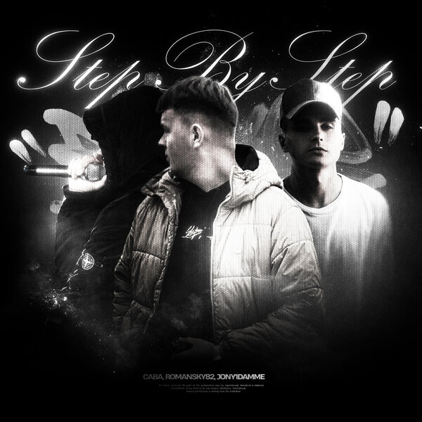 САВА & ROMANSKY82 & JONY1DAMME - STEP BY STEP (prod by ferzz) САВА & ROMANSKY82 & JONY1DAMME - STEP BY STEP (prod by ferzz)