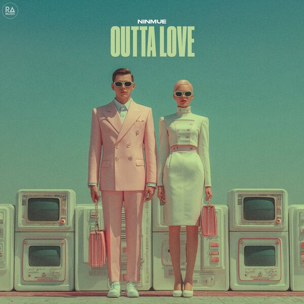 Ninmue - Outta Love