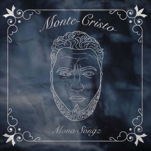 Mona Songz - Monte-Cristo Mona Songz - Monte-Cristo