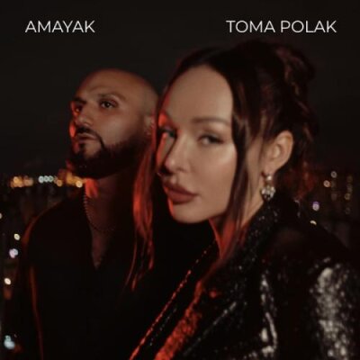 Amayak, Toma Polak - Хаят Amayak, Toma Polak - Хаят