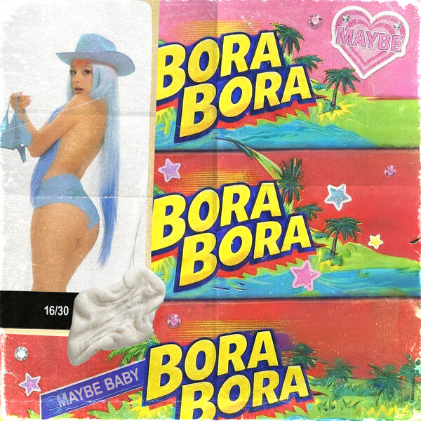 Мэйби Бэйби - Bora Bora