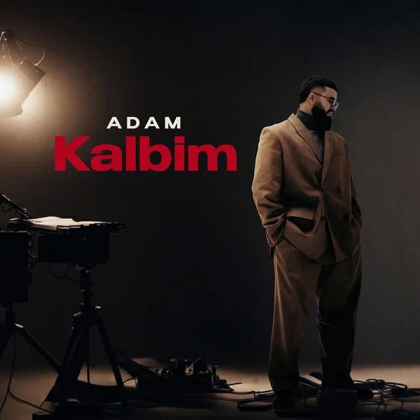ADAM - Kalbim